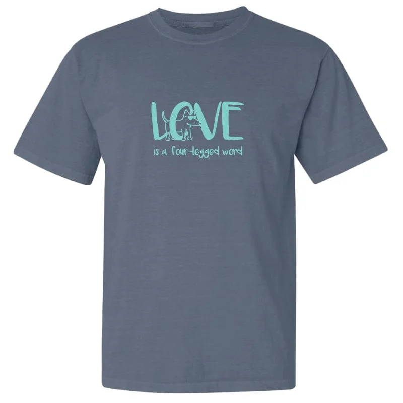 Love Is A Four-Legged Word - Classic Tee