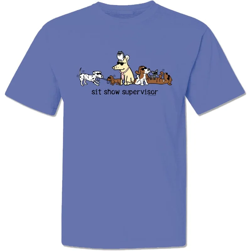 Sit Show Supervisor - Classic Tee